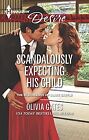 Scandalously Expecting His Child (Harlequin Desire) von ... | Buch | Zustand gut