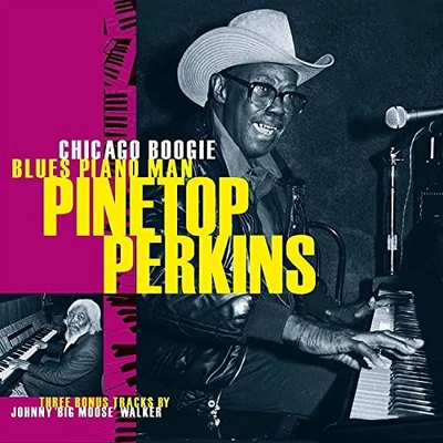 Pinetop Perkins - Chicago Boogie Blues Piano Man - Pinetop Perkins CD XZLN The - Bild 1 von 2