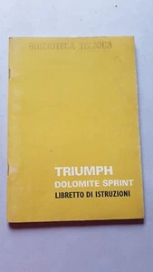Triumph Dolomite Sprint 1973 manuale uso originale genuine owner's manual - Foto 1 di 6