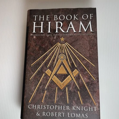 The Book of Hiram: Freemasonry, Venus & Jesus Christopher Knight & Robert Lomas - Image 1 of 3