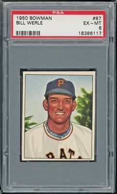 Tarjeta de béisbol 1950 Bowman 87 Bill Werle Pittsburgh Pirates PSA 6 EX-MT ⚾️ Foto 1 de 3