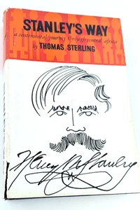 Stanley's Way a sentimental journey through Central Africa HC, DJ, 1st Ed. T-38 - Picture 1 of 3