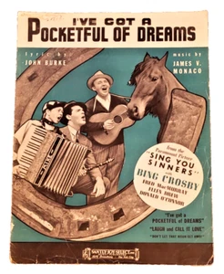 I've Got A Pocketful of Dreams letra de John Burke 1938 partituras - 9 1/8"x12" - Imagen 1 de 5