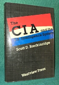 CIA and the U. S. Intelligence System by Scott D. Breckinridge (1986, Hardcover) - Picture 1 of 3