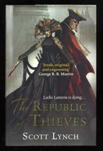 Scott Lynch - The Republic of Thieves; 1st/1st - Picture 1 of 2