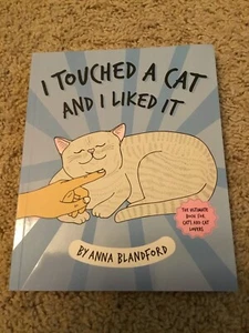 Ich berührte eine Katze und ich mochte sie von Anna Blandford, Taschenbuch (Hardie Grant) - Bild 1 von 2