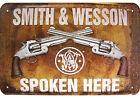 Blechschild 20x30 Smith &amp; Wesson spoken here Waffen USA Spruch Bar Wand Deko