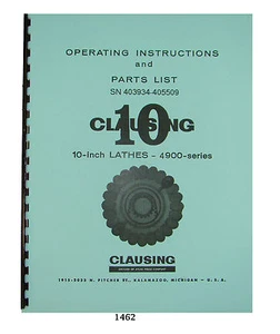 Clausing 10" Lathe 4900 Series S/N: 403934-405509 Op and Parts List Manual #1462 - Picture 1 of 10
