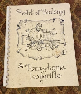 The Art of Building the Pennsylvania Longrifle 1st edition - Imagen 1 de 3