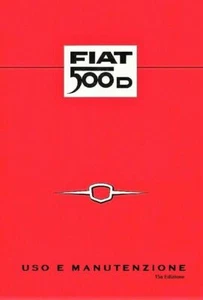 Fiat 500 D - Manuale Uso e Manutenzione - 15a Edizione - III 1963 - Imagen 1 de 1