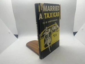 I Married a Taxicab H G Vartanian SIGNED 1961 1st ed HC DJ Book RARE Detroit - Picture 1 of 9