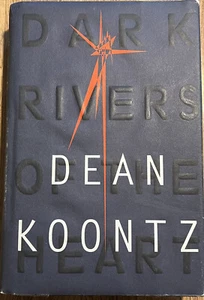 Dark Rivers Of The Heart by Dean Koontz - First Trade Edition - Imagen 1 de 3