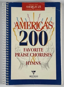 America's 200 Favorite Praise Choruses Hymns (1995 PB Spiral) Christian Music - Picture 1 of 8