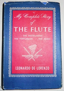 My Complete Story of The Flute by Leonardo De Lorenzo (signed, first edition) - Picture 1 of 5