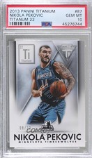 2013-14 Panini Titanium Ti 22 /22 Nikola Pekovic #87 PSA 10 GEM MT