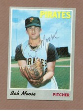 1970 Topps Baseball #110 Bob Moose Pittsburgh Pirates Autographed (D.1976)