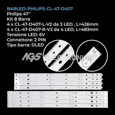 KIT 8 BARRE STRIP LED TV PHILIPS CL-47-D407-L-V2/V4 CL-47-D407-R-V2/V4
