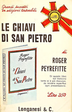 ROGER PEYREFITTE - LE CHIAVI DI SAN PIETRO - LONGANESI - 1968-147cu