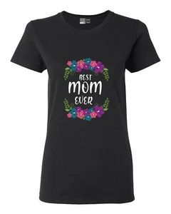Ladies Best Mom Ever Mother's Day Gift Novelty DT T-Shirt Tee - Picture 1 of 18