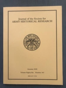 Journal of the Society for Army Historical Research, Autumn 2008, Vol 86, No 347 - Picture 1 of 4