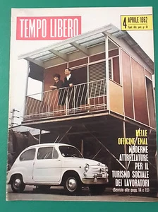 TEMPO LIBERO N. 4 ANNO 1962 NELLE OFFICINE ENAL MODERNE ATTREZZZATURE  - Imagen 1 de 1