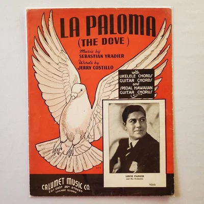 La Paloma The Dove 1935 Partituras Piano Guitarra Uke Vocal Calumet Louis Panico Foto 1 de 4