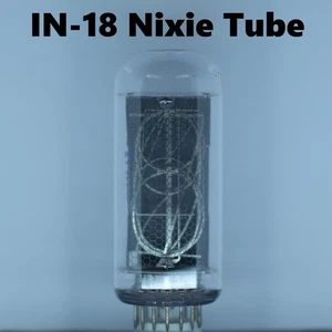 IN-18 NIXIE TUBE FOR NIXIE CLOCK NEW TESTED [1 PIECE] - Picture 1 of 6