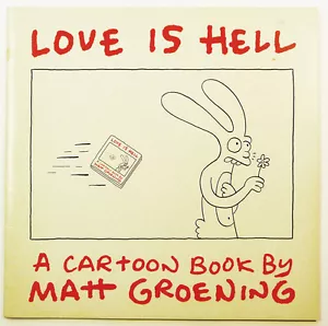 Vintage LOVE IS HELL (1985) MATT GROENING Rare 1ST EXPANDED EDITION 2ND Printing - Picture 1 of 5