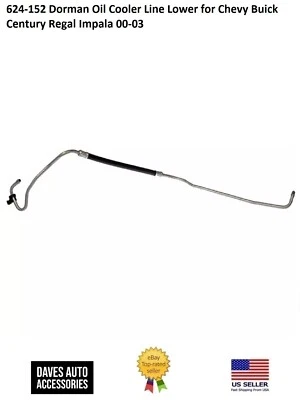 Línea inferior de enfriador de aceite Dorman 624-152 para Chevy Buick Century Regal Impala 00-03 Foto 1 de 4