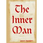 The Inner Man by Jonah Awodeyi (Paperback, 2013) - Paperback NEW Jonah Awodeyi 2