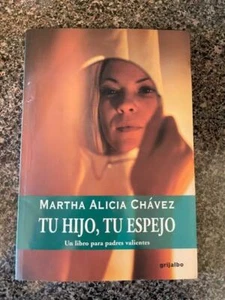 Tu Hijo, Tu Espejo; Un Libro para Padres Valientes Relaciones Humanas VERY GOOD - Bild 1 von 5