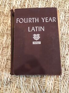 Fourth Year Latin by Robert J. Henle 1943 Chicago Loyola University