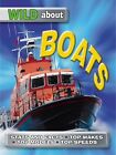Wild About Boats, Steve Parker, Used; Very Good Book