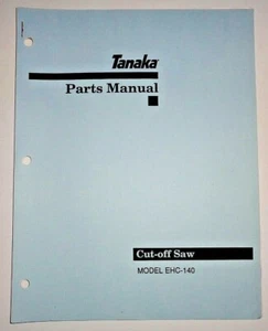 Sierra de corte Tanaka EHC-140 manual de piezas catálogo libro catálogo OEM - Imagen 1 de 2