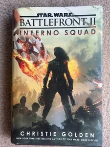 Star Wars: Battlefront II: Inferno Squad by Golden, Christie - Bild 1 von 2
