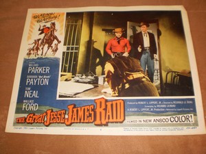 LOBBYCARDS,AHF,USA,THE GREAT JESSE JAMES RAID,1953/6, WILLARD PARKER,B PAYTON