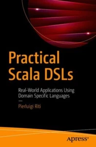  Practical Scala DSLs by Pierluigi Riti 9781484230350 Paperback  softback - Picture 1 of 1