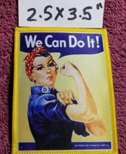 Rosie The Riveter We Can Do It!  Sublimation Patch