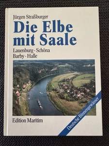 Die Elbe mit Saale. Lauenburg - Schöna, Barby, Halle, Zustand gut, J. Straßburge - Bild 1 von 2