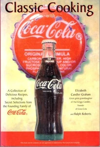 Classic Cooking with Coca-Cola by Elizabeth C. Graham (1998, PaperBack) New - Picture 1 of 2