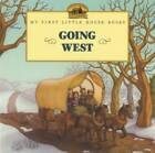 Going West (Little House Picture Book) - Paperback - GOOD