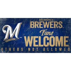 Letrero de madera Milwaukee Brewers con licencia 6x12 MLB fanáticos dan la bienvenida a otros no permitidos - Imagen 1 de 1