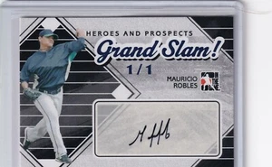 Mauricio Robles 2011 ITG Heroes And Prospects Blue Grand Slam Auto GS-MR, 1/1 - Picture 1 of 2