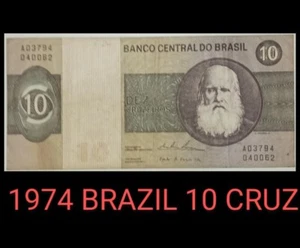 PAPER MONEY, BRAZIL 1974 ,; 10 CRUZEIROS, BRC138a ; 1974 PAPER - Picture 1 of 2