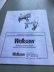 wellsaw models 58Bd & 58Bw metal cutting bandsaw parts,oper,maintenance manual