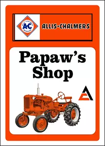 Allis Chalmer Traktorschild Papaw's Shop :oder Name ändern - Bild 1 von 1