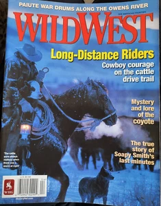 Wild West The American Frontier Magazine April 2013 Long Distance Riders - Foto 1 di 3