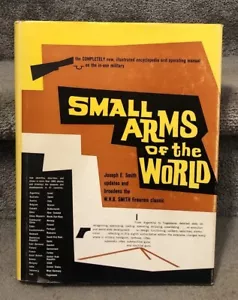 Small Arms of the World by Smith, Walter H.B. (Hardcover) 1966 Harrisburg HC DJ - Picture 1 of 7