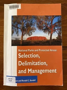 National Parks And Protected Areas: Selection, Delimitation & Management 1997 - Picture 1 of 12