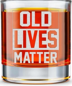Old Lives Matter Whiskey Scotch Glass 10.25oz- Funny Birthday or Retirement Gift - Picture 1 of 2